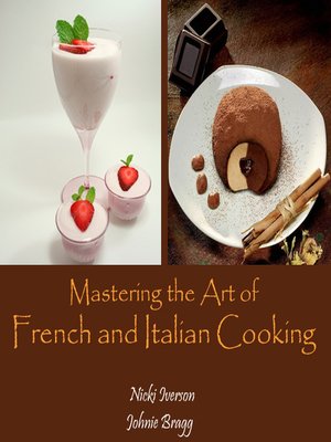 cover image of Mastering the Art of French and Italian Cooking
